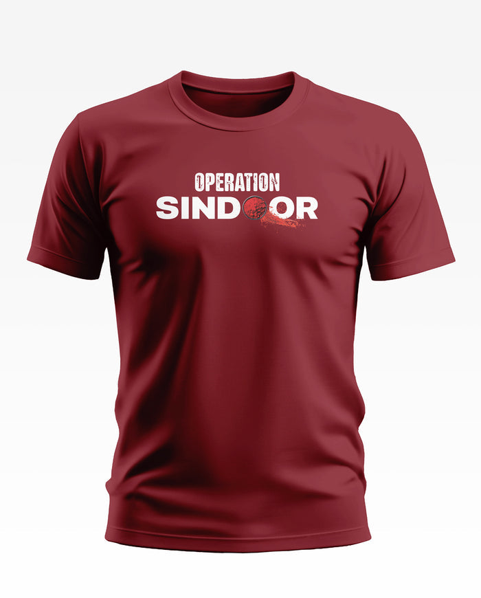 Maroon men's t-shirt with bold 'Operation Sindoor' print on the chest, army-inspired style