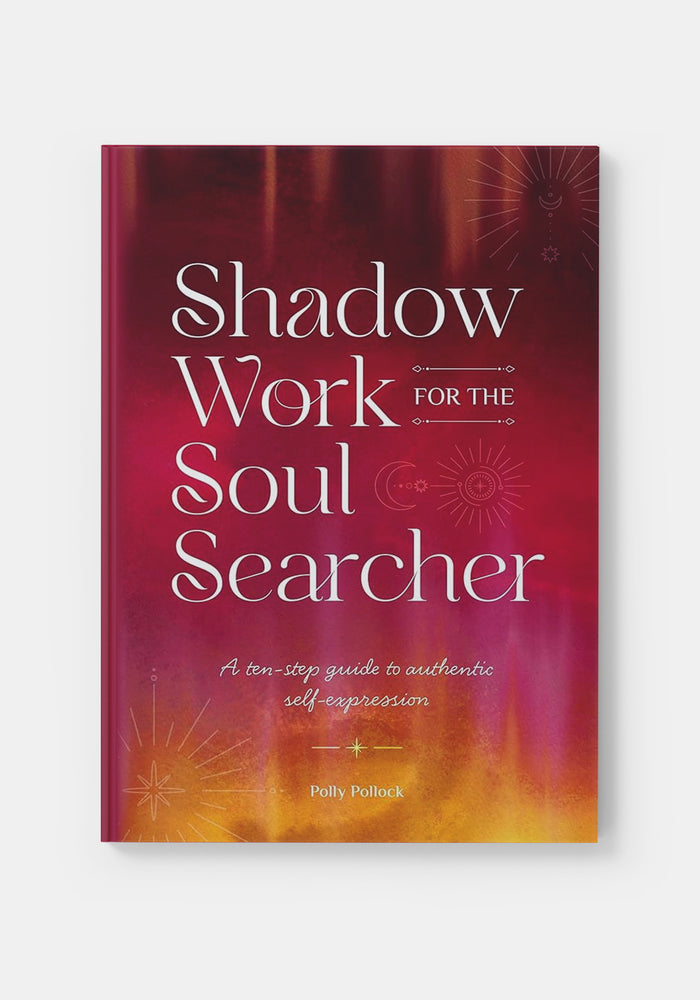 Shadow Work for the Soul Searcher - Polly Pollock