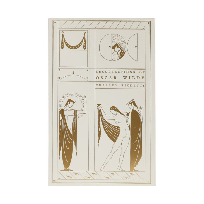 Recollections of Oscar Wilde by Charles Ricketts